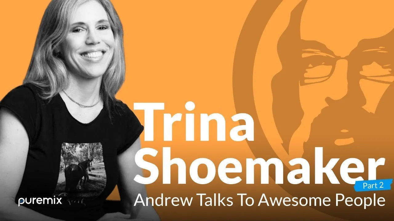 Andrew talks to Trina Shoemaker Part 2
