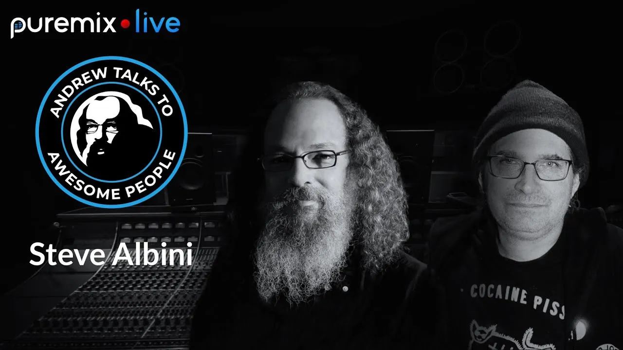 Andrew talks to Steve Albini