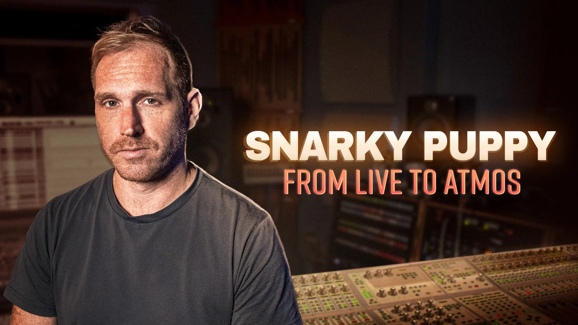Snarky Puppy from live to Atmos